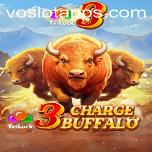 Exploring the Thrilling World of 3ChargeBuffalo at VOSLOT