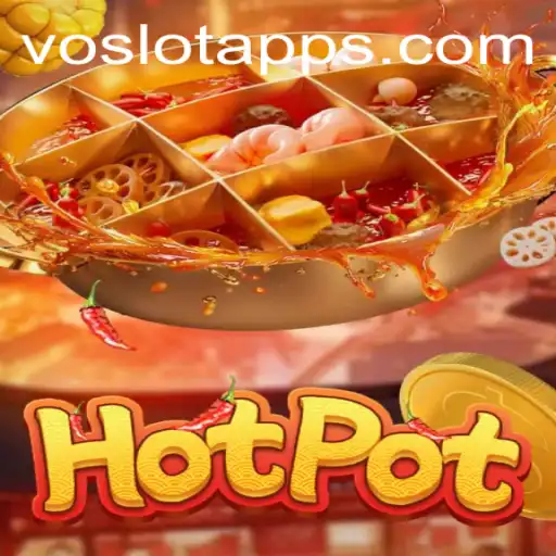 Hotpot: The Exciting Game Experience at VOSLOT